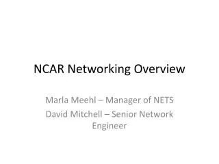 NCAR Networking Overview