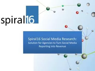 Spiral16 Social Media Research: