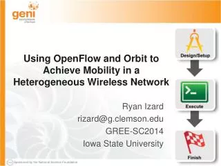 Using OpenFlow and Orbit to Achieve Mobility in a Heterogeneous Wireless Network
