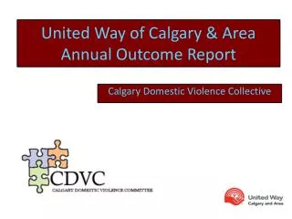 United Way of Calgary &amp; Area Annual Outcome Report