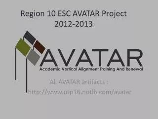 Region 10 ESC AVATAR Project 2012-2013