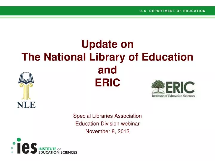 update on the national library of education and eric