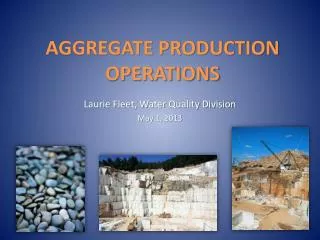 AGGREGATE PRODUCTION OPERATIONS