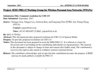 Project: IEEE P802.15 Working Group for Wireless Personal Area Networks ( WPANs)