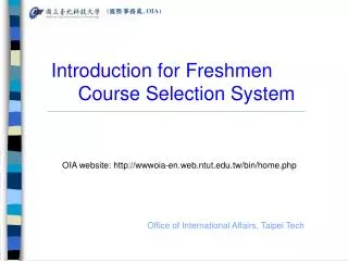 Introduction for Freshmen Course Selection System