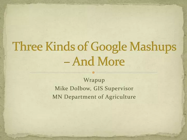three kinds of google mashups and more