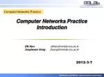 Computer Networks Practice Introduction - slide 1