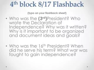 4 th block 8/17 Flashback ( typo on your flashback sheet)