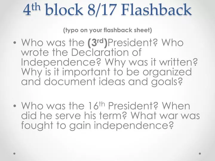 4 th block 8 17 flashback typo on your flashback sheet