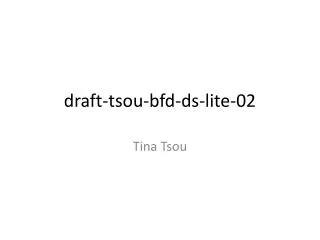 draft-tsou-bfd-ds-lite-02