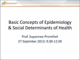 Basic Concepts of Epidemiology &amp; Social Determinants of Health