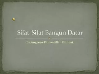 sifat sifat b angun d atar