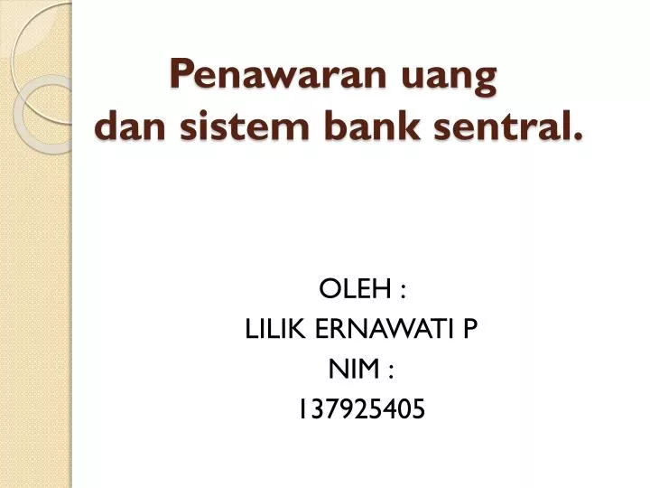 penawaran uang dan sistem bank sentral
