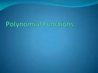 Polynomial Functions