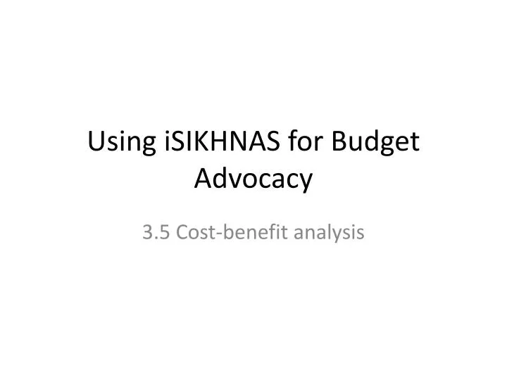 using isikhnas for budget advocacy