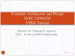 Computer Architecture and Design ELEC 5200/6200 VHDL Tutorial