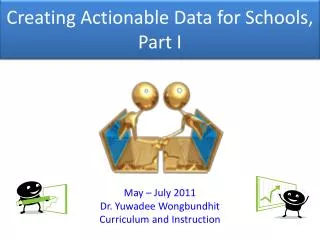 Creating Actionable Data for Schools, Part I