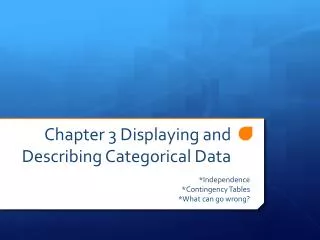 Chapter 3 Displaying and Describing Categorical Data