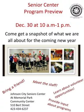 Senior Center Program Preview Dec. 30 at 10 a.m-1 p.m.