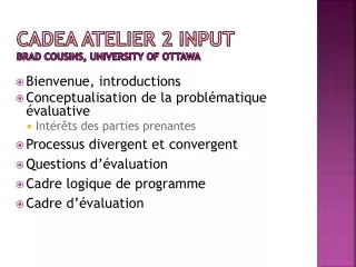 cadea atelier 2 input brad cousins university of ottawa