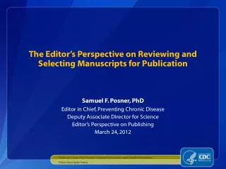 the editor s perspective on reviewing and selecting manuscripts for publication