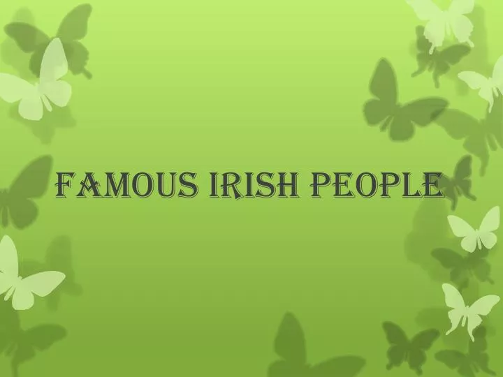 famous irish people