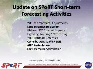 Update on SPoRT Short-term Forecasting Activities
