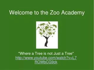 Welcome to the Zoo Academy
