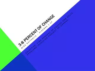 3-8 percent of change