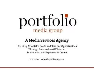 A Media Services Agency Creating New Sales Leads and Revenue Opportunities