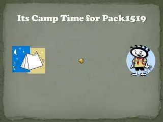 Its Camp Time for Pack1519
