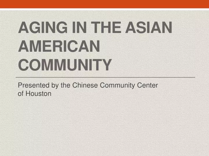 aging in the asian american community