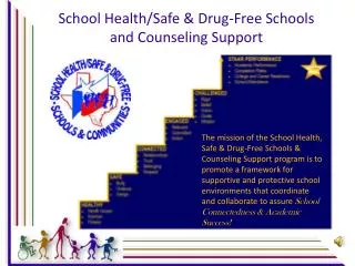 School Health/Safe &amp; Drug-Free Schools and Counseling Support