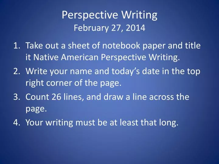 perspective writing february 27 2014