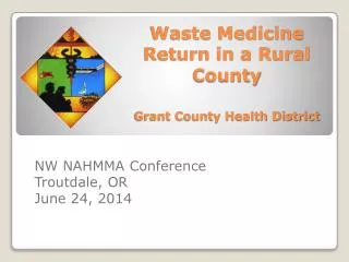 Waste Medicine Return in a Rural County Grant County Health District