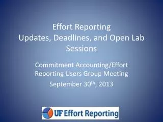 Effort Reporting Updates, Deadlines, and Open Lab Sessions