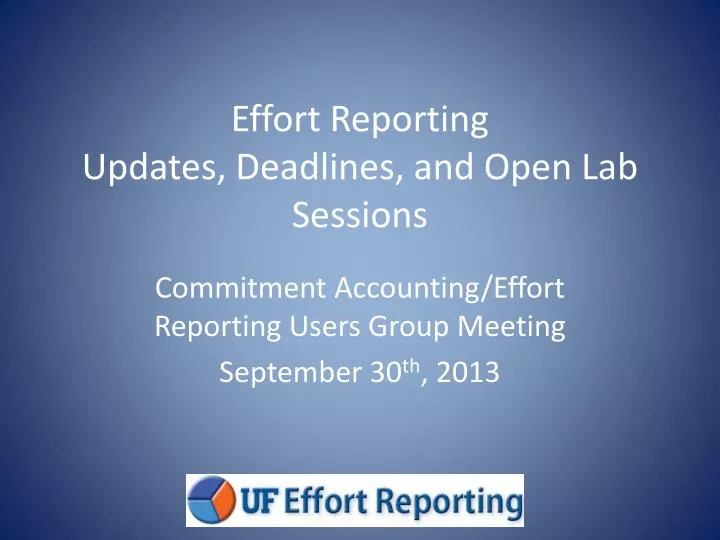 effort reporting updates deadlines and open lab sessions