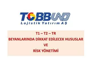 t1 t2 tr beyanlarinda d kkat ed lecek hususlar ve r sk y net m