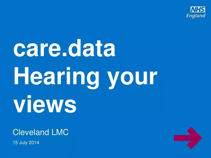 care data hearing your views