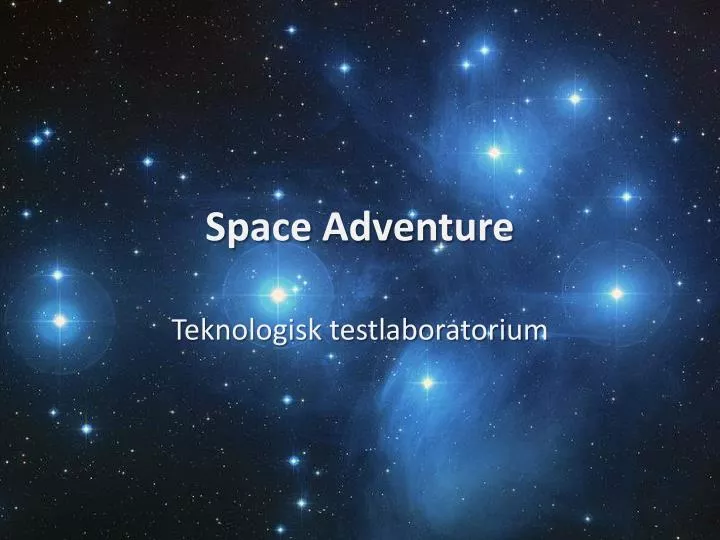 space adventure