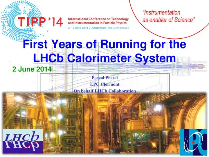 first years of running for the lhcb calorimeter system
