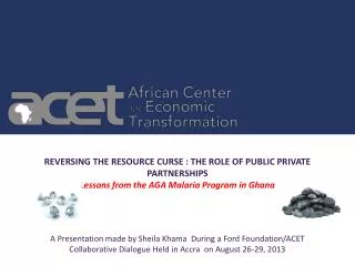 REVERSING THE RESOURCE CURSE : THE ROLE OF PUBLIC PRIVATE PARTNERSHIPS