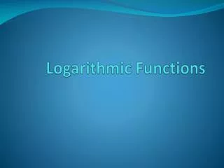 logarithmic functions
