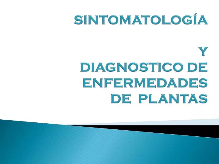 sintomatolog a y diagnostico de enfermedades de plantas