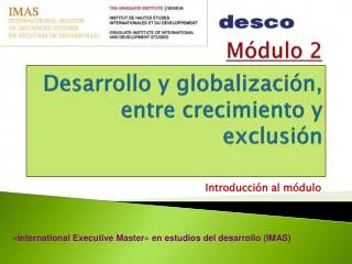 m dulo 2 desarrollo y globalizaci n entre crecimiento y exclusi n