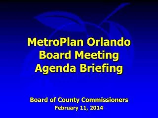 MetroPlan Orlando Board Meeting Agenda Briefing