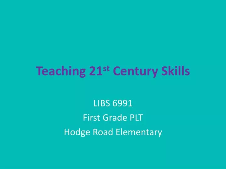 teaching 21 st century skills