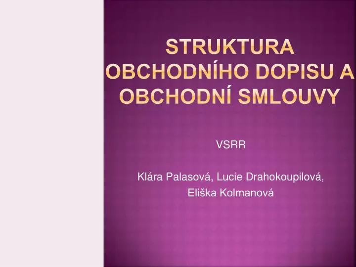 struktura obchodn ho dopisu a obchodn smlouvy