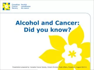 Alcohol and Cancer: Did you know?