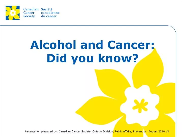 alcohol and cancer did you know